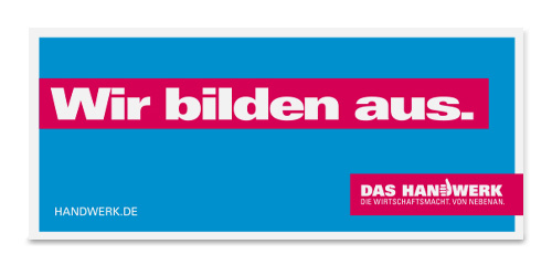 Das Handwerk - Wir bilden aus, Bannerwerbung